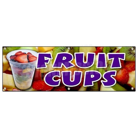 Signmission FRUIT CUPS BANNER SIGN peaches pineapple orange cocktail salad syrup berry B-72 Fruit Cups